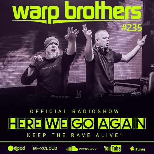 Warp Brothers - Here We Go Again 235